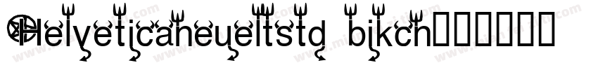 Helveticaneueltstd bikcn字体转换
